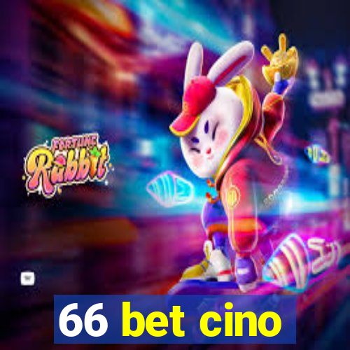 66 bet cino